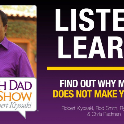 Rich Dad Radio Show: In-your-face Advice On Investing, Personal Finance,  Starting A Business
