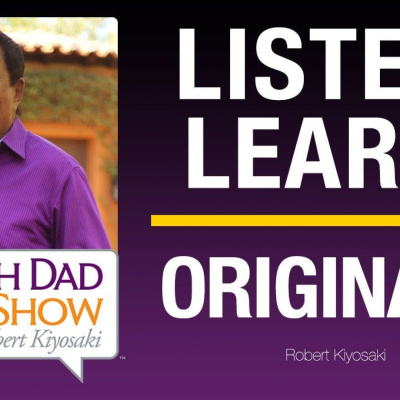Rich Dad Radio Show: In-your-face Advice On Investing, Personal Finance,  Starting A Business