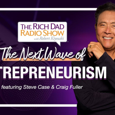 Rich Dad Radio Show: In-your-face Advice On Investing, Personal Finance,  Starting A Business
