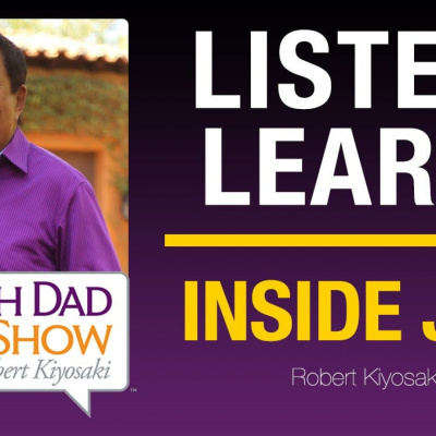 Rich Dad Radio Show: In-your-face Advice On Investing, Personal Finance,  Starting A Business