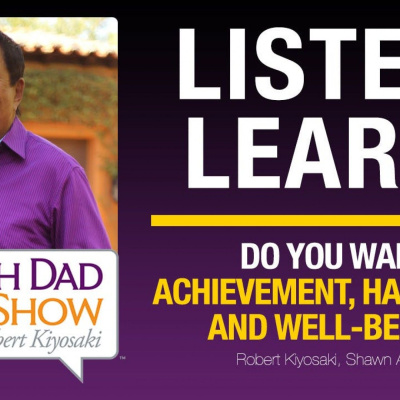 Rich Dad Radio Show: In-your-face Advice On Investing, Personal Finance,  Starting A Business