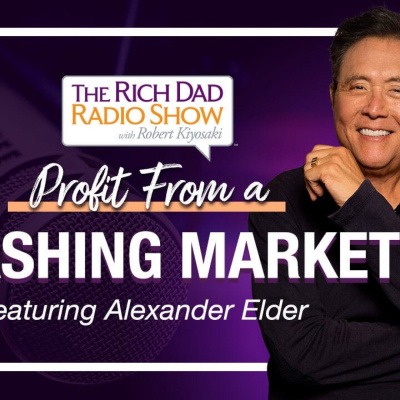 Rich Dad Radio Show: In-your-face Advice On Investing, Personal Finance,  Starting A Business