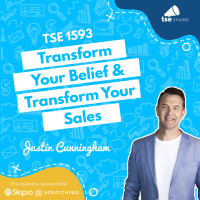 Transform Your Belief  Transform Your Sales | Justin Cunningham - 1593