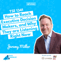 TSE 1341: How to Reach Executive Decision Makers, and Why They are Listening Right Now