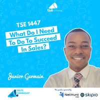 What Do I Need To Do To Succeed In Sales? | Junior Germain - 1447