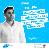TSE 1294: How To Easily Track Your Leads From Prospect To Close Deal
