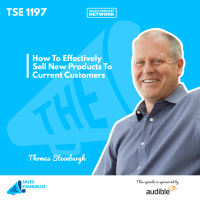 TSE 1197: How To Effectively Sell New Products To Current Customers