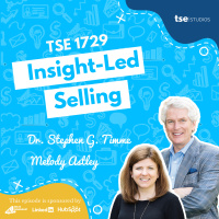 Insight-Led Selling | Dr. Stephen G. Timme  Melody Astley - 1729