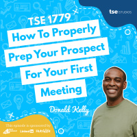 How To Properly Prep Your Prospect For Your First Meeting | Donald Kelly - 1779
