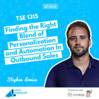 TSE 1315: Finding the Right Blend of Personalization and Automation In Outbound Sales