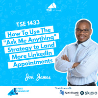 LinkedIn: How To Use the ‘Ask Me Anything’ Strategy to Land More LinkedIn Appointments | Jon James - 1433