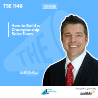 TSE 1148: How to Build a Championship Sales Team