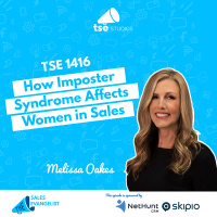 How Imposter Syndrome Affects Women in Sales | Melissa Oakes - 1416