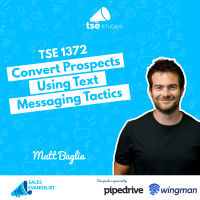 TSE 1372: Convert Prospects Using Text Messaging Tactics