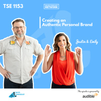 TSE 1153: Creating An Authentic Personal Brand