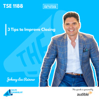 TSE 1188: 3 Tips to Improve Closing
