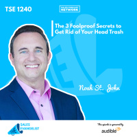 TSE 1240: The 3 Foolproof Secrets to Get Rid of Your Head Trash