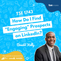How Do I Find Engaging Prospects on LinkedIn? | Donald Kelly - 1743