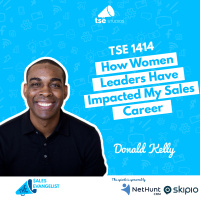 How Women Leaders Have Impacted My Sales Career | Donald Kelly - 1414