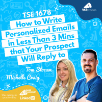 How to Write Personalized Emails in Less Than 3 Mins that Your Prospect Will Reply to | Michelle Craig  Tom Slocum - 1678