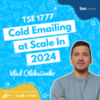 Cold Emailing at Scale In 2024 | Vlad Oleksiienko - 1777