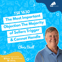 The Most Important Objection The Majority of Sellers Trigger  Cannot Handle | Chris Beall - 1630