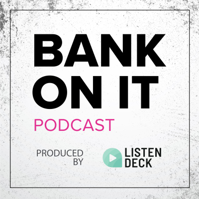 BANK ON IT