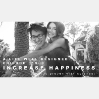 ALWD 019: 4 Science-Backed Ways to Improve Happiness