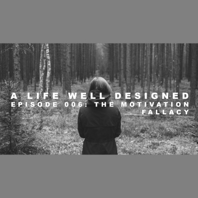 A Life Well Designed Podcast