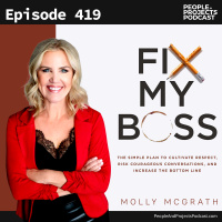 PPP 419 | How to Fix Your Boss (and Your Team), with Molly McGrath