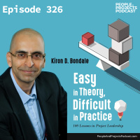 PPP 326 | Kiron Bondale Shares Project Leadership Lessons