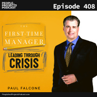 PPP 408 | When You Have to Deliver Bad News, Fire Someone, or Deal With A Dysfunctional Boss, with author Paul Falcone