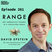 PPP 261 | Jack of All Trades or Specialize Early? Project Managers and Leaders Need Range, with author David Epstein