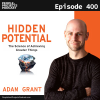 PPP 400 | Celebrating Episode 400 with Adam Grant