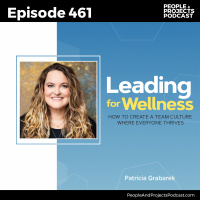 PPP 461 | Why Your Wellness Perks Arent Working (And What Actually Does), with Dr. Patricia Grabarek