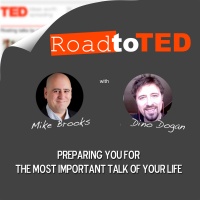 Road To Ted | Public Speaking / Ted Talks / Tedx / Toastmasters / Business Speaking / Mike Brooks And Dino Dogan