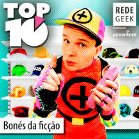 TOP 10 - Bonés da ficção