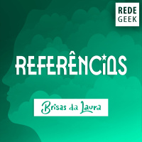 BRISAS DA LAURA - Referências
