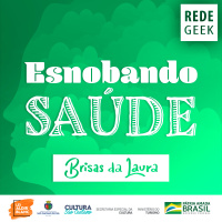 BRISAS DA LAURA - Esnobando saúde
