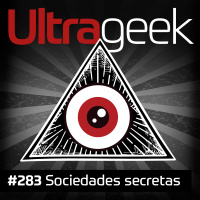 Ultrageek – Sociedades secretas
