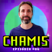 CHIPS PODCAST // FERNANDO CHAMIS