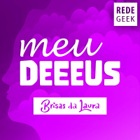 BRISAS DA LAURA - Meu Deeeus