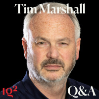 How Geography Explains Our World, with Tim Marshall