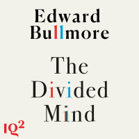 Does modern medicine need to drop the distinction between mental and physical health? With Professor Edward Bullmore