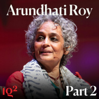 An Evening with Arundhati Roy (Part Two)