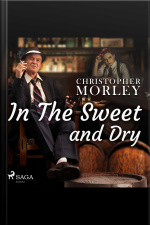 In The Sweet Dry And Dry