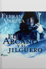 El Arcano Y El Jilguero