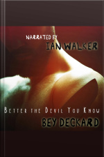 Better The Devil You Know