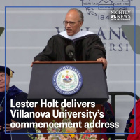 Lester Holt delivers Villanova University’s commencement speech