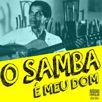 O Samba é Meu Dom #02